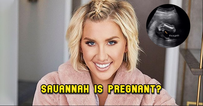 Chrisley Knows Best Savannah Shares Big Pregnancy News — Its A Girl 4656